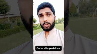 Cultural imperialism Shahzad Ghafoor education intellectualabduction [upl. by Bowman]