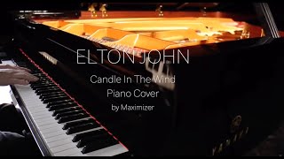 Elton John  Candle In The Wind  Solo Piano Cover  Maximizer [upl. by Naresh]