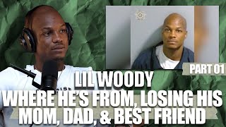 Lil Woody speaks on his come up and what turned him into the man hes become today  Part 01 [upl. by Neb]