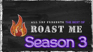 Roast Me  The BEST of Season 3  All Def  WhoDatEditz [upl. by Einrae]