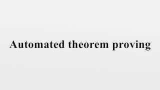 Automated theorem proving [upl. by Annunciata841]