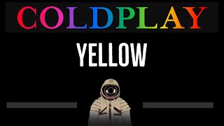 Coldplay • Yellow CC 🎤 Karaoke Instrumental Lyrics [upl. by Claybourne]