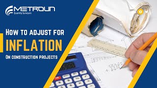 How to Adjust for Inflation on Construction Projects [upl. by Zitvaa]