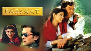 Barsaat Full Movie Songs  Bobby Deol Twinkle Khanna  Kumar Sanu Alka Sadhana Sargam Sonu Nigam [upl. by Lamok446]