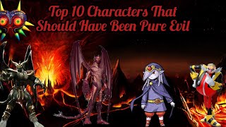 Top 10 Villains That Should Have Been Pure Evil [upl. by Eedia]