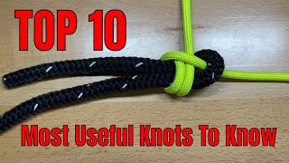 Top 10 Knots To Know [upl. by Koloski]