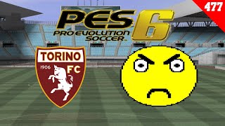 PES 6 Campionato Master 477  Torino  Pozzo Libera [upl. by Urson337]