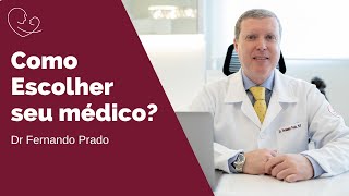 Como escolher seu médico para a FIV [upl. by Amy]