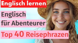 Englisch für Reisende 40 Top Phrasen für Echte Abenteurer [upl. by Hummel]