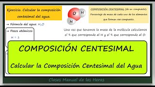 COMPOSICIÓN CENTESIMAL DE UN COMPUESTO Calcular Composición Centesimal del Agua Química Básica [upl. by Euqinahc955]