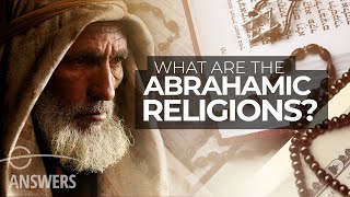 What Are the Abrahamic Religions [upl. by Cordey]