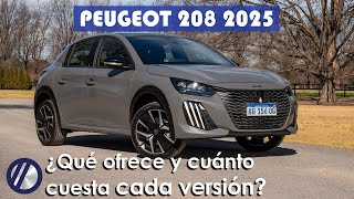 Nuevo Peugeot 208 2025  Precio motor y equipamiento de cada versión ¿Qué ganaron y qué perdieron [upl. by Mecke]