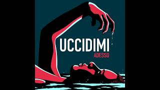 UCCIDIMI ADESSO  Trailer [upl. by Lecram60]