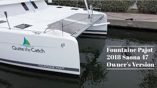 Walk Through  2018 Fountaine Pajot Saona 47 Owners Version [upl. by Makell]