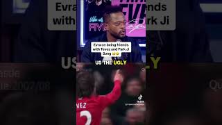 Evra on his relationship with Park Ji Sung and Carlos Tevez 🤣 [upl. by Arleen]