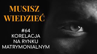 Musisz wiedzieć  64 Korelacje na rynku matrymonialnym czyli inflacja i stopy procentowe w akcji [upl. by Aihsatsan]