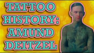 Unlocking Tattoo History The Extraordinary Life of Amund Deitzel tattoohistory tattoo tattooer [upl. by Neelear517]