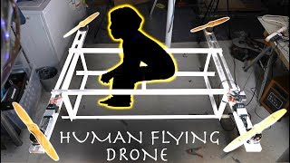 DIY HUMAN FLYING DRONE Part 1 [upl. by Asille773]