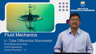 U Tube Differential Manometer by DrM Maheswara Rao [upl. by Jareen]