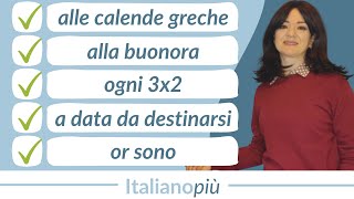 Espressioni di TEMPO  Migliora il tuo vocabolario  Livello B2 C1 C2 [upl. by Procter]