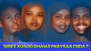 SIDEE KUSOO DHAWAYNAYSAA MAALINTA CIIDA 2024 [upl. by Eynobe]