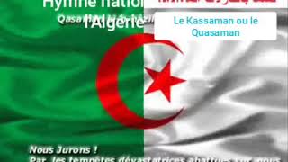 Hymne national de lAlgérie Le Kassaman ou le Quasaman Quasaman Kassaman Hymnealgerien [upl. by Artaed]