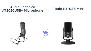 AudioTechnica AT2020USB vs Rode NTUSB Mini  Which USB Mic is Better [upl. by Marlon675]