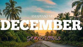 GOODVIBES AMAPIANO MIX DECEMBER 2024 PIANO SHOWCASE [upl. by Blane]