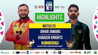 Match 25 Highlights I Johar Jawans VS Karachi Knights I KTPL S3 [upl. by Henson]