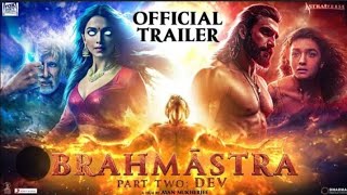 BRAHMASTRA PART 2 Official trailer Ranveer Kapoor Amitabh Bachchan [upl. by Nodyarg]