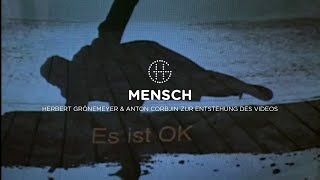 Zur Entstehung des Videos MENSCH 20jahremensch [upl. by Hareemas807]