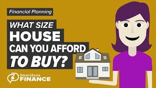 What Size House Can You Afford To Buy [upl. by Binnings]