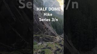 HALF Dome Yosemite Hike 3n series shorts [upl. by Keldah]