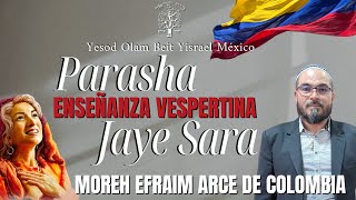 Cerramiento de Shabat Parasha Jaye Sará b2024 Yesod Olam Beit Yisrael México [upl. by Saylor]