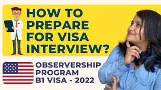 USA Visa interview questions amp answers for Medical Observership programs  USA B1 Visa 2023 [upl. by Romanas219]