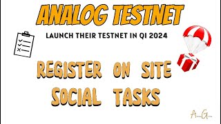 Analog Testnet  Launch Thier Testnet In Q1 2024  AIRDROP GUIDER [upl. by Ynots825]