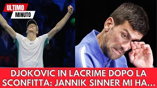 DJOKOVIC IN LACRIME DOPO LA SCONFITTA quotJANNIK SINNER MI HAquot [upl. by Atekihc236]