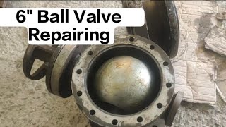 6quot Ball Valve Repairing Complete Process [upl. by High]