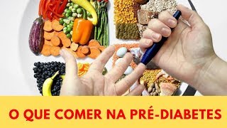 DIETA PARA PRÉ DIABÉTICO [upl. by Gnuy]