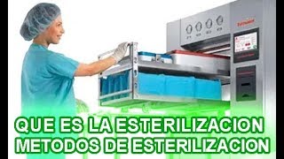 ★ QUE ES LA ESTERILIZACION  METODOS DE ESTERILIZACION  ENFERMERIA  2020 [upl. by Brooks466]