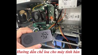 hướng dẫn chế loa cho máy tính bàn  Instructions for making speakers for desktop computers [upl. by Christoffer964]