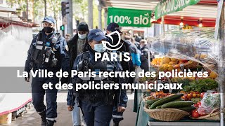 La Ville de Paris recrute des policières et policiers municipaux Découvrez le métier en direct [upl. by Camarata206]