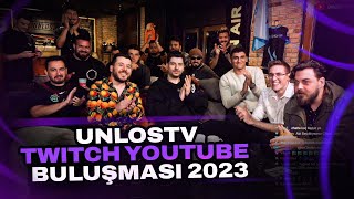 UNLOSTV TWITCH YOUTUBE TÜRKİYE TOPLANTISI 2023 FULL 🔴Elraenn Hype Tuna Eray Charm Uberk KCP [upl. by Tenahs]