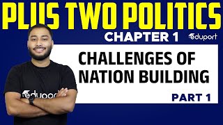 Plus Two Humanities  Politics  1Challenges of Nation building  Part 1  Eduport [upl. by Milka]