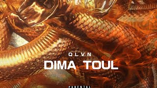 QLVN  DIMA TOUL Lyric Video [upl. by Des723]