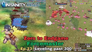 Insanity FlyFF  ZTE Forcemaster Series Ep23  Leveling past 300 [upl. by Mountfort302]