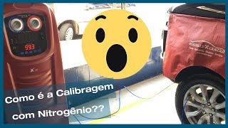 Como é a calibragem com Nitrogênio Onde fazer a calibragem com Nitrogênio [upl. by Inanak]