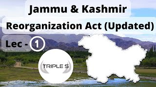 Jammu amp Kashmir Reorganization Act Updated  Lec 1  JKSSB VLW JKPSI FAA JKPSC Exams [upl. by Soren]