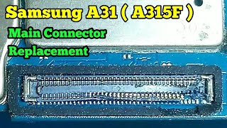 Samsung Galaxy A31 A315f  Broken Main Connector Replacement  Prime Telecom [upl. by Felicle]