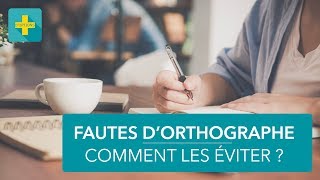 3 conseils pour éviter les fautes dorthographe [upl. by Ylesara]